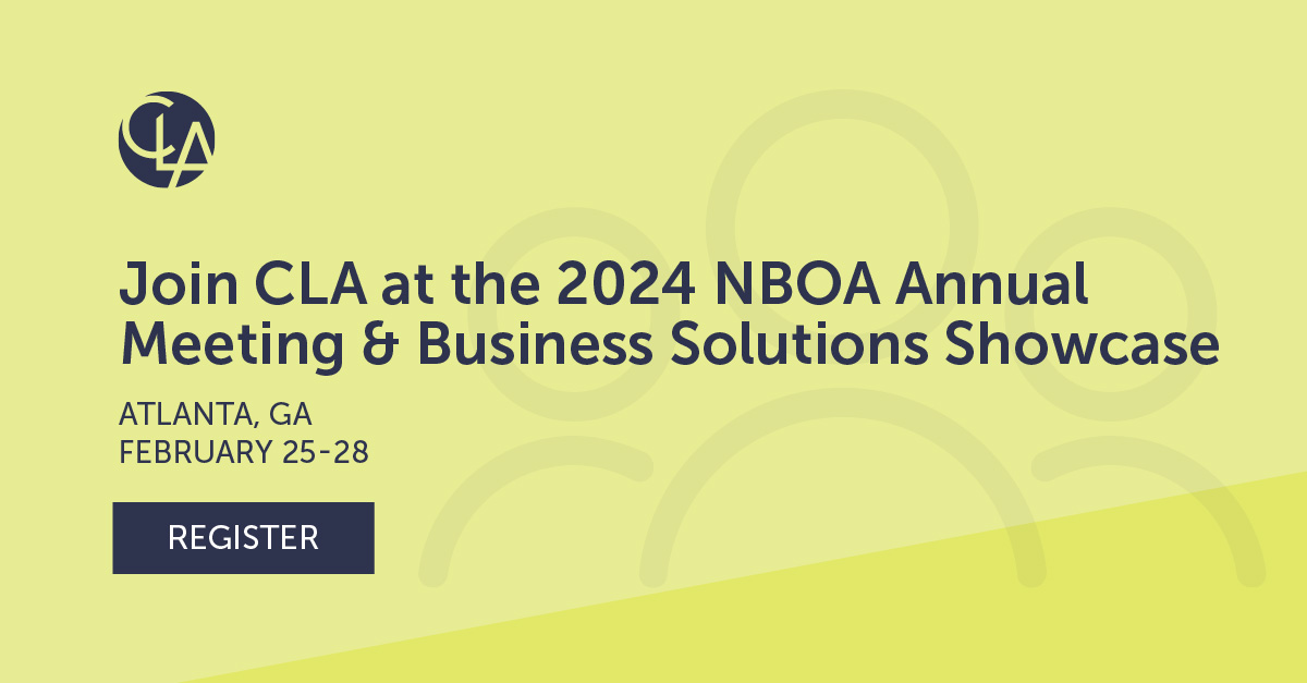 2024 NBOA Annual Meeting 2024 Events CLA (CliftonLarsonAllen)