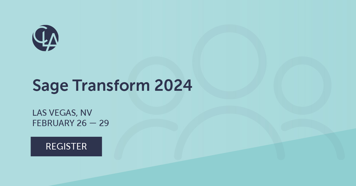 Sage Transform 2024 2024 Events CLA (CliftonLarsonAllen)